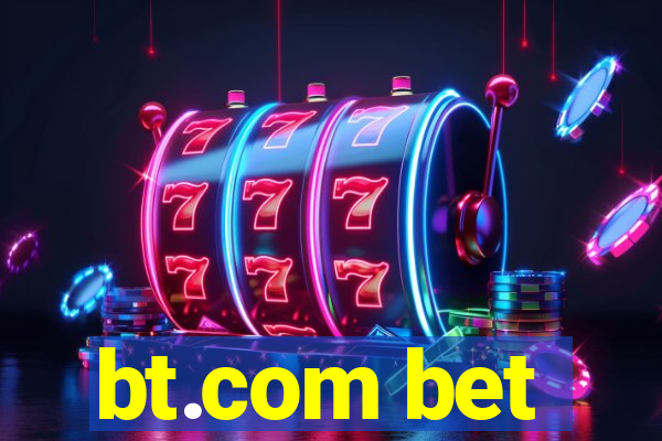 bt.com bet